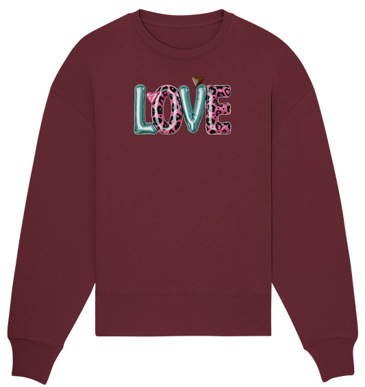 ´´LOVE´´ 1. Kollektion für Damen, Herren &, Kids - Organic Oversize Sweatshirt