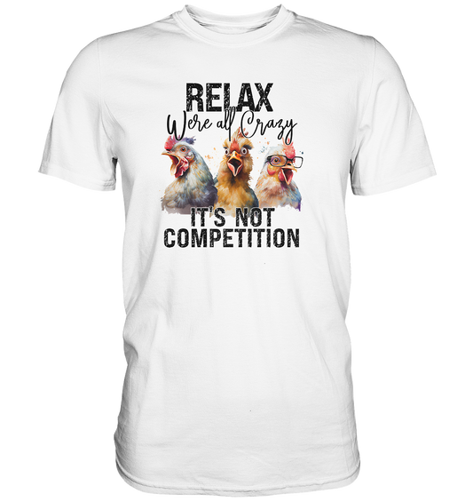 ´´Relax´´ 1. Kollektion für Damen, Herren &, Kids - Premium Shirt